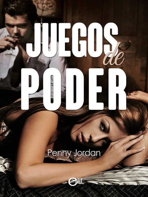 Title details for Juegos de poder by Penny Jordan - Available